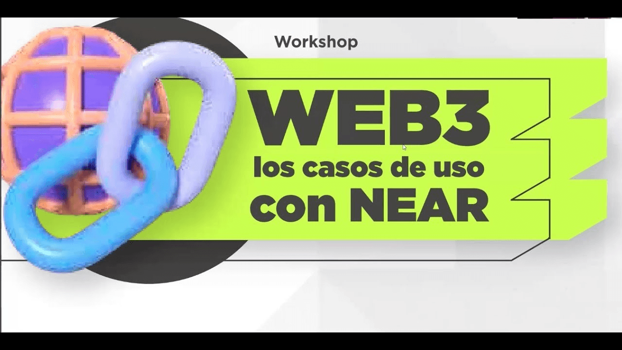 Web3 los casos de uso con NEAR - YouTube