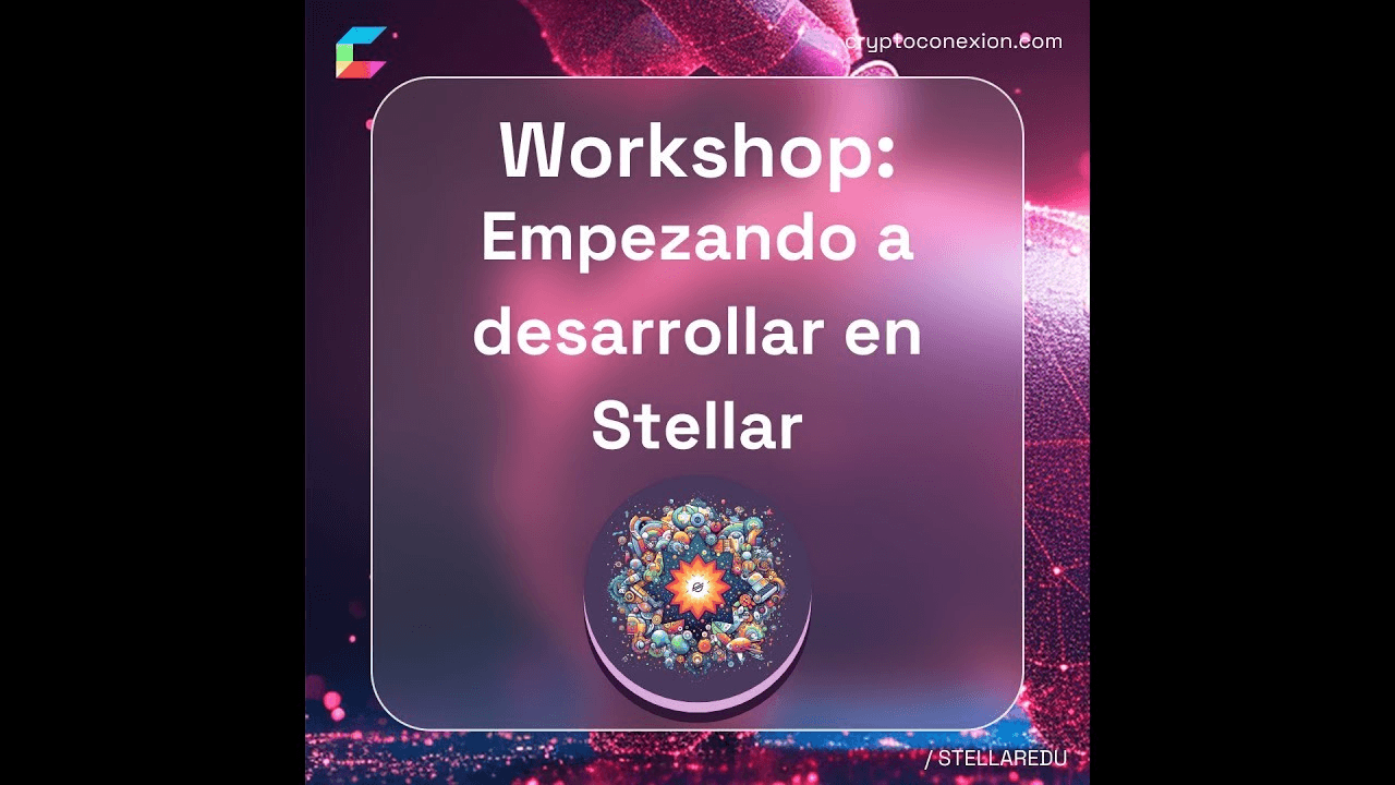 Empezando a desarrollar en Stellar