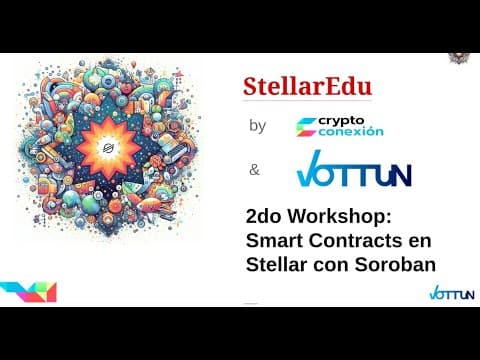 StellarEdu Workshop 2: Smart Contracts